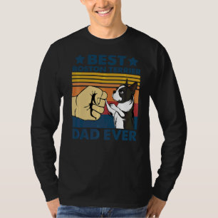 Retro Vintage Best Boston Terrier Dad Ever Dog T-Shirt