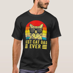 Retro Vintage Best Cat Dad Ever Bump Fit Father Da T-Shirt