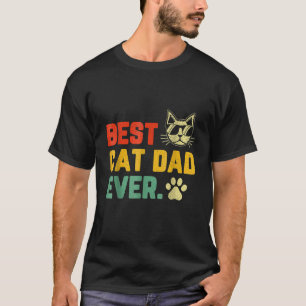 Retro Vintage Best Cat Dad Ever Cat Daddy Father s T-Shirt