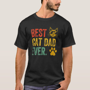 Retro Vintage Best Cat Dad Ever Cat Daddy Father's T-Shirt