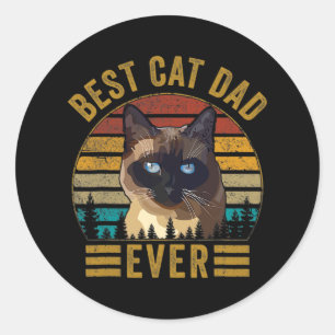 Retro Vintage Best Cat Dad Ever Fathers Day Siames Classic Round Sticker