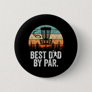 Retro Vintage Best Dad By Par Disc Golf Dad Father 6 Cm Round Badge