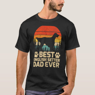 Retro Vintage Best English Setter Dad Ever Father' T-Shirt