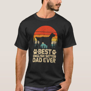 Retro Vintage Best English Setter Dad Ever Father' T-Shirt