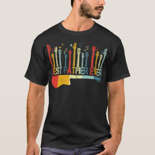 Retro Vintage Best Father Ever Guitar Lover Guitar T-Shirt