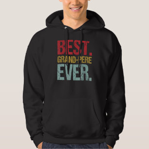 Retro Vintage Best Grand Pere Ever New Papa Life F Hoodie