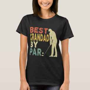 Retro Vintage Best Grandad By Par Golf Father's Da T-Shirt