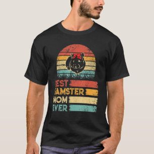 Retro Vintage Best Hamster Mum Ever Animals T-Shirt