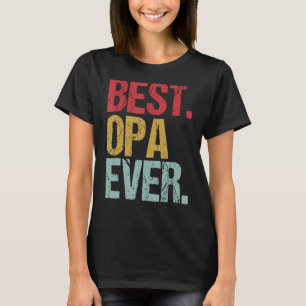 Retro Vintage Best Opa Ever New Papa Life Fathers T-Shirt