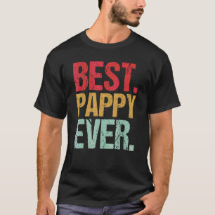 Retro Vintage Best Pappy Ever New Papa Life Father T-Shirt