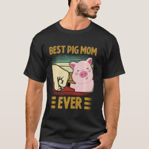 Retro Vintage Best Pig Mum Ever Fist Bump Mother S T-Shirt