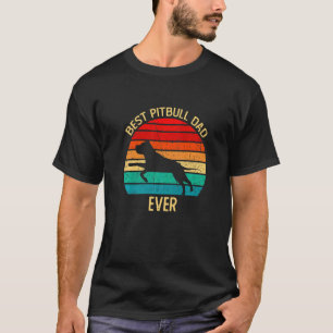 Retro Vintage Best Pitbull Dad Ever  Cool Father's T-Shirt