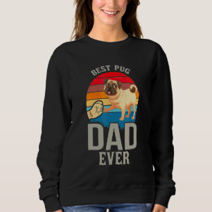 Retro Vintage Best Pug Dad Ever Sweatshirt