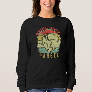 Retro Vintage Bring Back Pangea Geologist Geology Sweatshirt