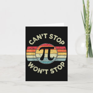 Retro Vintage Can't Stop Won't Stop Day Math Teach Card