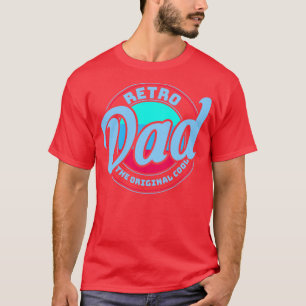 Retro Vintage Daddy 60s 70s 80s 90 Party Costume 1 T-Shirt
