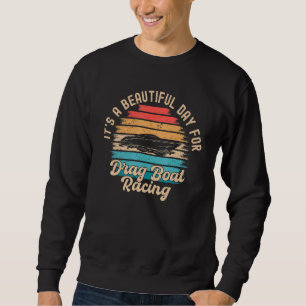 Retro Vintage Drag Boat Racing Drag Boat Driver Sweatshirt