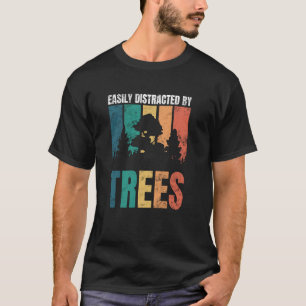 Retro Vintage Easily Distracted By Trees Arborist  T-Shirt