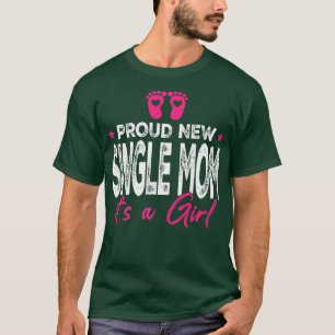 Retro Vintage Gender Reveal Proud New Single Mum I T-Shirt