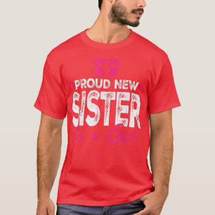 Retro Vintage Gender Reveal Proud New Sister Its A T-Shirt