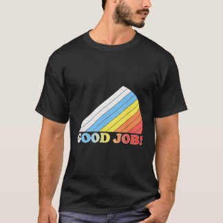 Retro Vintage Good Job T-Shirt