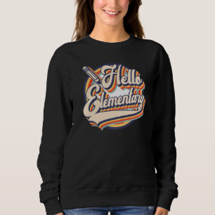 Retro Vintage Hello Elementary Back To School Sweatshirt
