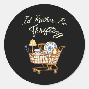 Retro Vintage I’d Rather Be Thrifting Funny Saying Classic Round Sticker