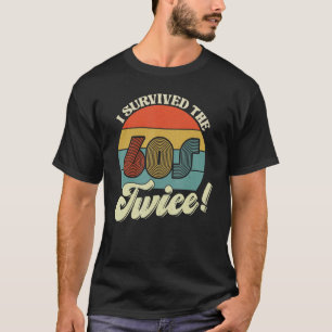 Retro Vintage I Survived The Sixties Twice 60s Men T-Shirt