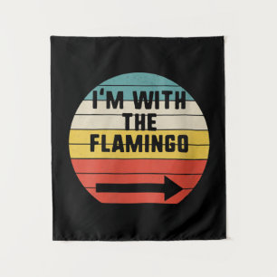 Retro Vintage I'm With The Flamingo Flamingo Tapestry