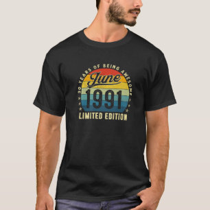 Retro Vintage June 1991 30 Year Old 30Th Birthday T-Shirt