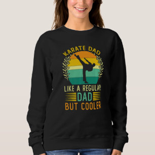 Retro Vintage Karate Dad Father's Day Karate Coach Sweatshirt