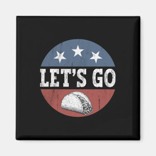 Retro Vintage Let's Go Taco Us Flag American Flag  Magnet
