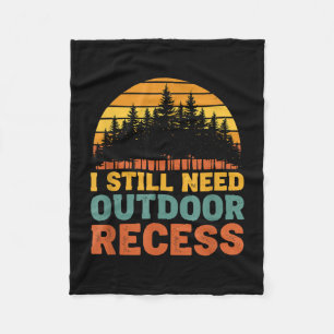 Retro vintage need outdoor recess funny sarcastic fleece blanket