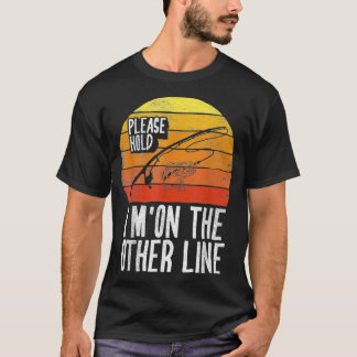 Retro Vintage Please Hold I'm On Other Line Funny T-Shirt