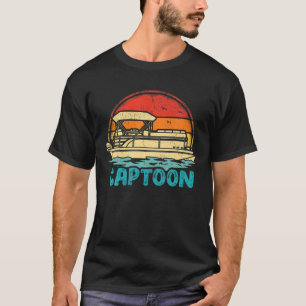 Retro Vintage Pontoon Boat Boating Pontoon Captoon T-Shirt