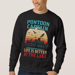 Retro Vintage Pontoon Boat Captain Boating 1 Sweatshirt