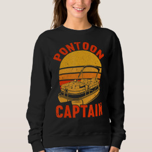 Retro Vintage Pontoon Boat Captain Boating Sweatshirt