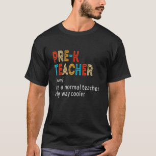 Retro Vintage Pre K Teacher Definition Back To Sch T-Shirt
