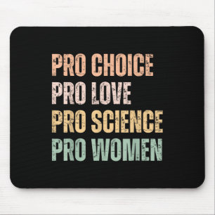 Retro Vintage Pro Choice Pro Love Pro Science Pro Mouse Pad