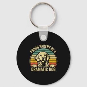 Retro Vintage Proud Parent Of A Dramatic Dog Key Ring