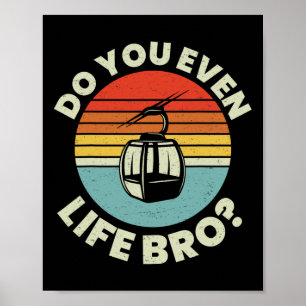 Retro Vintage Ski Do You Even Lift Bro  Poster