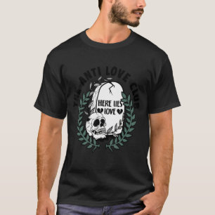 Retro Vintage Skull The Anti Love Club Anti Valent T-Shirt