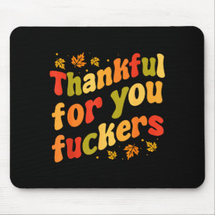 Retro Vintage Thankful For You Forers Funny Thanks Mouse Pad
