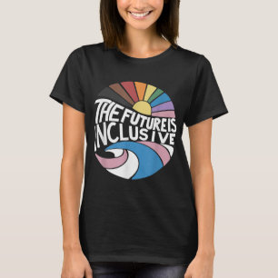 Retro Vintage The Future Is Inclusive LGBT Gay Rig T-Shirt