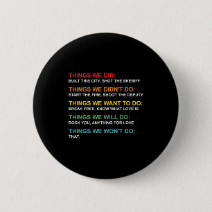 Retro Vintage Things We Did Didn't Want Will Won't 6 Cm Round Badge