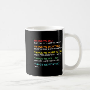 Retro Vintage Things We Did Didn't Want Will Won't Coffee Mug