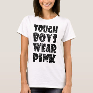 Retro Vintage Tough Boys Wear Pink - Breast Cancer T-Shirt