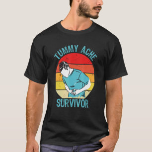 Retro Vintage Tummy Ache Survivor My Stomach Hurt T-Shirt