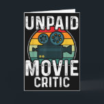 Retro Vintage Unpaid Movie Critic Film Cinema Moti Card<br><div class="desc">Retro Vintage Unpaid Movie Critic Film Cinema Motion Picture</div>