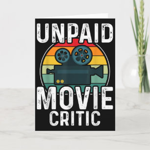 Retro Vintage Unpaid Movie Critic Film Cinema Moti Card